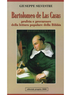 Bartolomeo de Las Casas. Pr...