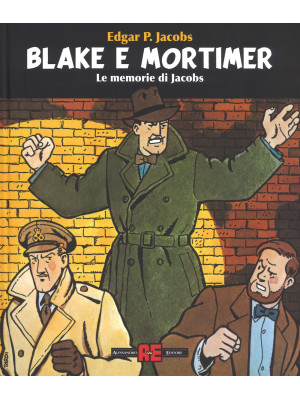Blake & Mortimer. Le memori...