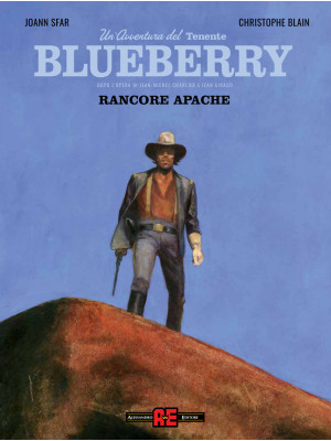 Blueberry. Vol. 1: Rancore ...