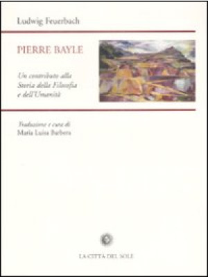 Pierre Bayle. Un contributo...