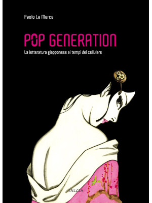 Pop generation. La letterat...