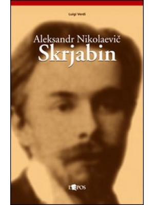 Aleksandr Nikolaevic Skrjabin