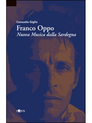 Franco Oppo. Nuova musica d...