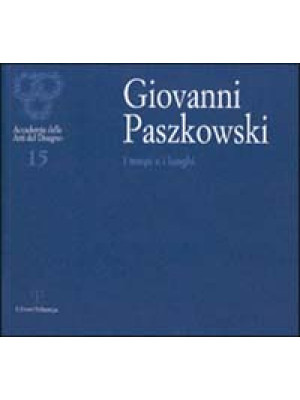 Giovanni Paszkowski. I temp...