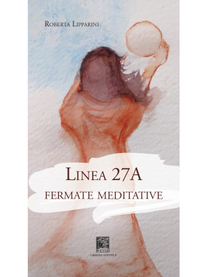 Linea 27a. Fermate meditative