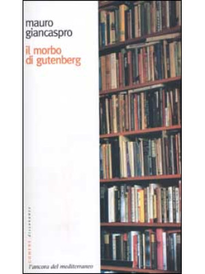 Il morbo di Gutenberg