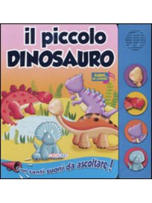 Il piccolo dinosauro. Libro...
