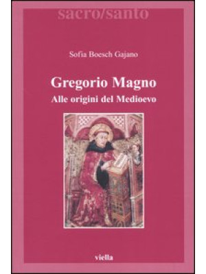 Gregorio Magno. Alle origin...