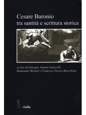 Cesare Baronio tra santità ...