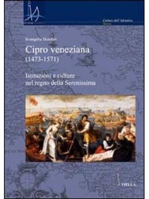 Cipro veneziana (1473-1571)...