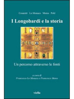 I Longobardi e la storia. U...