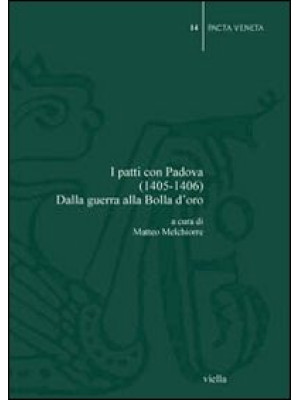 I patti con Padova (1405-14...