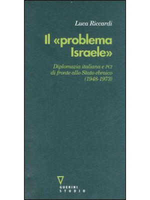 Il «problema Israele». Dipl...