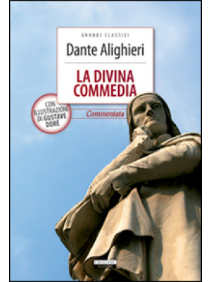 La Divina Commedia. Ediz. i...