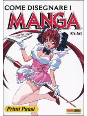 Come disegnare i Manga. Edi...