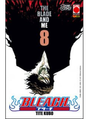 Bleach. Vol. 8: The blade a...