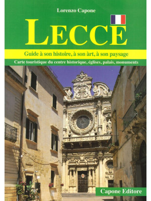 Lecce. Guide a son histoire...