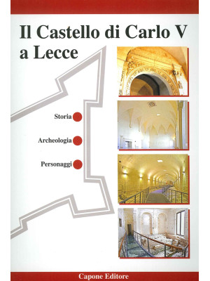 Il castello di Carlo V a Lecce