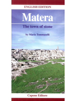 Matera. The town of stone