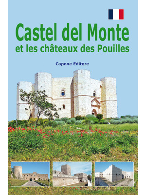 Castel del monte et les châ...