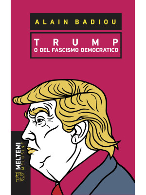 Trump o del fascismo democr...