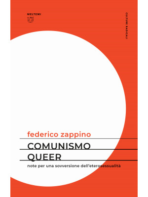 Comunismo queer. Note per u...