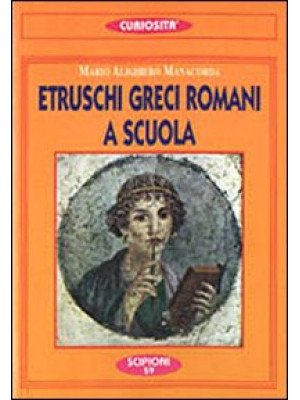 Etruschi, greci, romani a s...