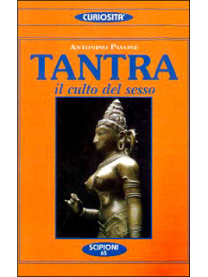 Tantra. Il culto del sesso