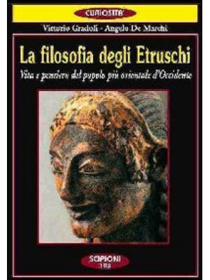 La filosofia degli etruschi...