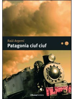 Patagonia ciuf ciuf