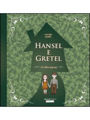 Hansel e Gretel. Libro pop-...