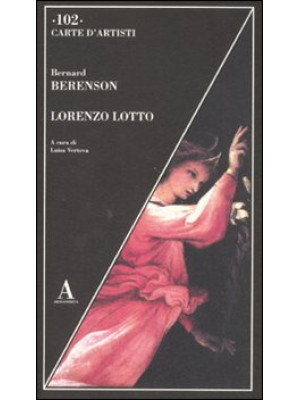 Lorenzo Lotto. Ediz. illust...