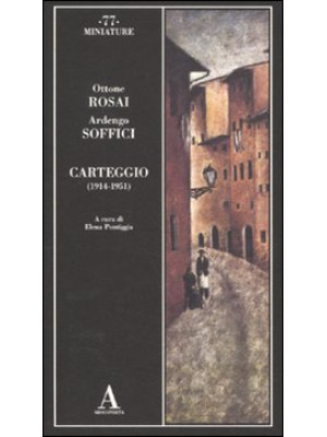 Carteggio (1914-1951)