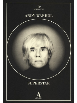 Andy Warhol superstar . Edi...