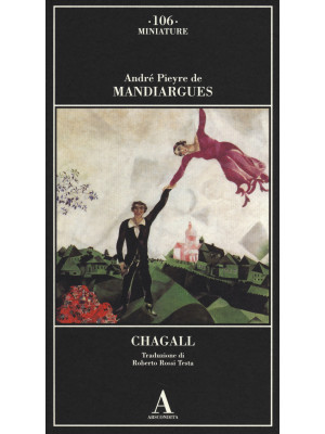 Chagall. Ediz. illustrata