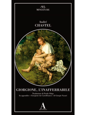 Giorgione, l'inafferrabile