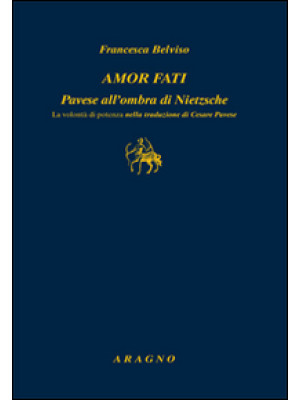 Amor fati. Pavese all'ombra...