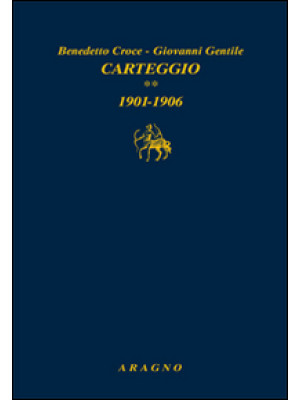Carteggio. Vol. 2: 1901-1906