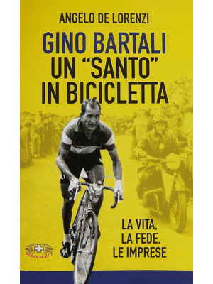 Gino Bartali un «santo» in ...
