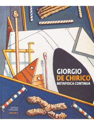 Giorgio de Chirico. Metafis...