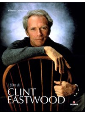 I film di Clint Eastwood. E...