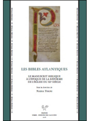 Les Bibles atlantiques. Le ...