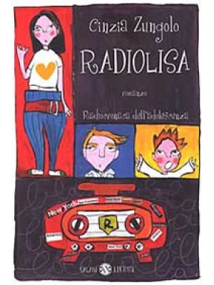 Radiolisa. Radiocronaca del...