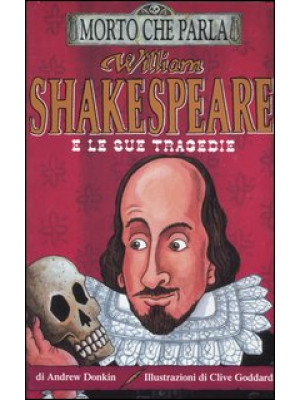 William Shakespeare e le su...
