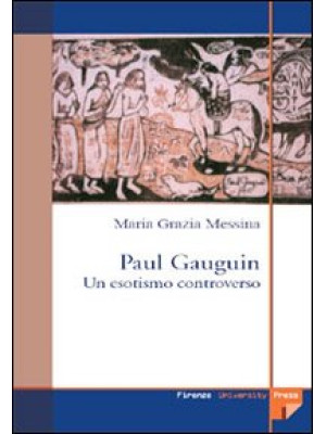 Paul Gauguin. Un esotismo c...