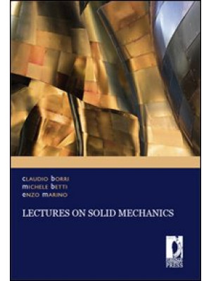 Lectures on solid mechanics