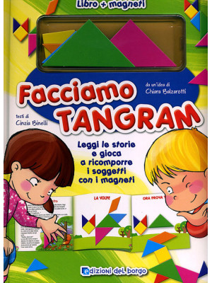 Facciamo tangram! Ediz. ill...