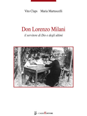 Don Lorenzo Milani. Il serv...