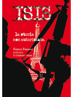 ISIS la storia non autorizzata