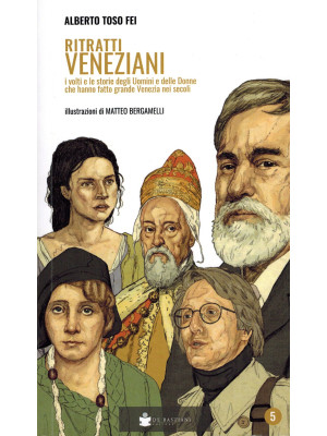 Ritratti veneziani. Vol. 5